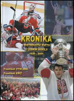 Kronika mistrovství světa v ledním hokeji 1920-2005