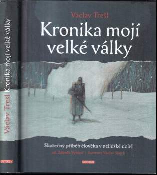 Kronika mojí velké války