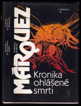 Gabriel García Márquez: Kronika ohlášené smrti
