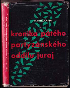 Kronika pátého partyzánského oddílu Juraj
