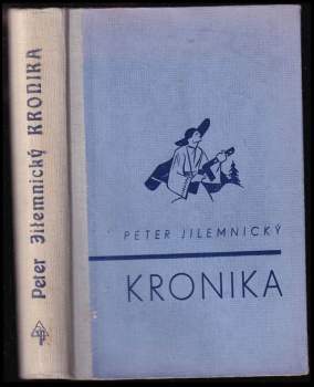 Peter Jilemnický: Kronika