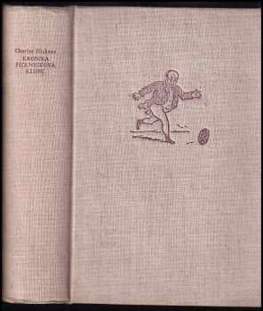 Kronika Pickwickova klubu - Charles Dickens (1956, Státní nakladatelství krásné literatury, hudby a umění) - ID: 434062