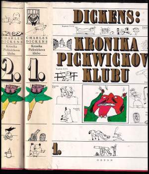 Charles Dickens: Kronika Pickwickova klubu : Díl 1-2