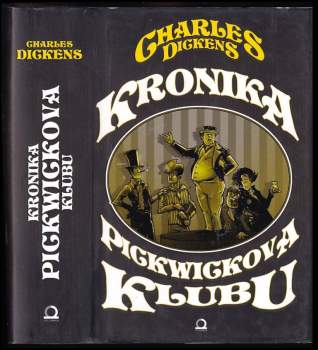 Charles Dickens: Kronika Pickwickova klubu