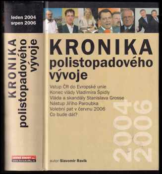 Kronika polistopadového vývoje - Slavomír Ravik (2006, Levné knihy KMa) - ID: 566124