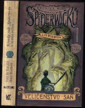 Kronika rodu Spiderwicků - a co bylo potom
