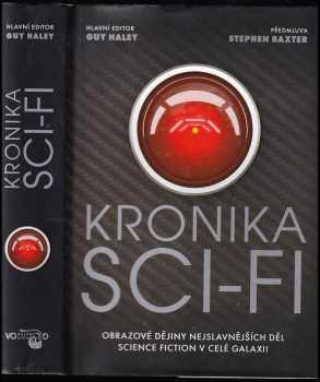 Kronika sci-fi : obrazové dějiny nejslavějších děl science fiction v celé galaxii