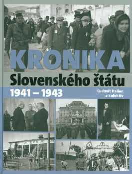Kronika Slovenského štátu 1941-1943