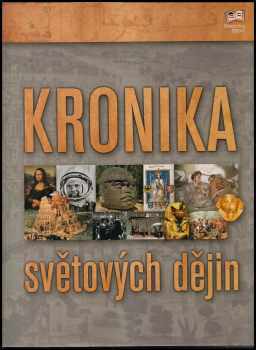 📗 Kronika světových dějin Brigitte Beier (2004, Fortuna Print)