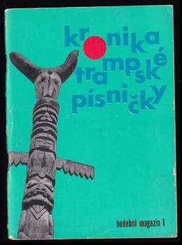 Václav Ševčík: Kronika trampské písničky