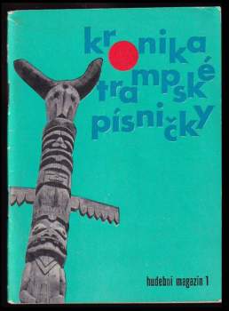Václav Ševčík: Kronika trampské písničky