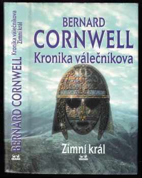 Bernard Cornwell: Kronika válečníkova