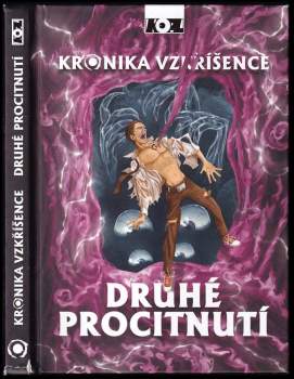 Petr Kopl: Kronika vzkříšence