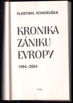 Vlastimil Vondruška: Kronika zániku Evropy