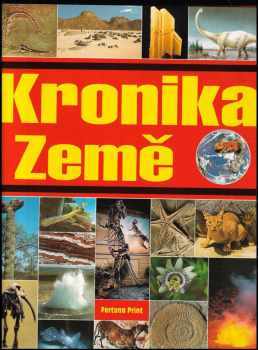 Kronika Země ; německý originál sestavil - Felix R Paturi, Friedrich Strauch, Michael Herholz (1996, Fortuna Print) - ID: 505645