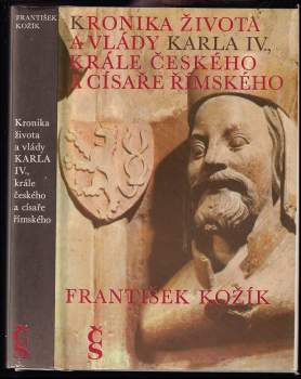 Kronika života a vlády Karla IV., krále českého a císaře římského