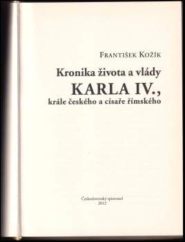 František Kožík: Kronika života a vlády Karla IV., krále českého a císaře římského