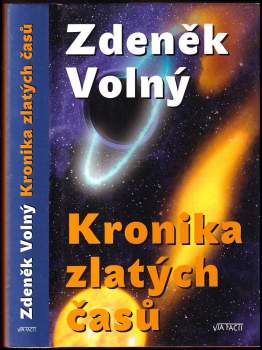 Kronika zlatých časů