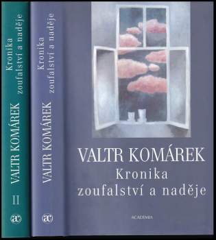Kronika zoufalství a naděje