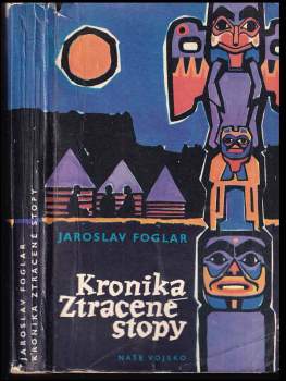 Jaroslav Foglar: Kronika ztracené stopy