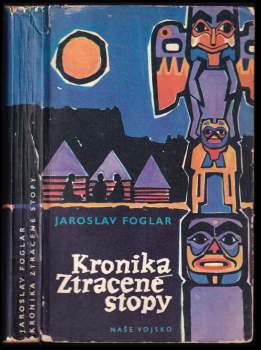 Jaroslav Foglar: Kronika ztracené stopy