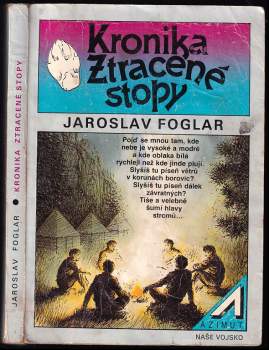 Kronika Ztracené stopy - Jaroslav Foglar (1991, Naše vojsko) - ID: 815992