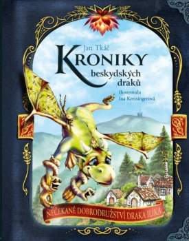 Jan Tkáč: Kroniky beskydských draků