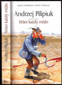 Andrzej Pilipiuk: Kroniky Jakuba Vandrovce, 1. - 7. díl : Kroniky Jakuba Vandrovce + Čaroděj Ivanov + Vezmi černou slepici + Záhada Kuby Rozparovače + Věšet každý může + Homo špiritusus + Jed