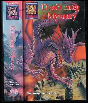 Dračí mág z Mystary : Svazek 3 - Kroniky Pána draků - Thorarinn Gunnarsson (1999, Návrat) - ID: 2110013