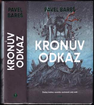 Pavel Bareš: Kronův odkaz