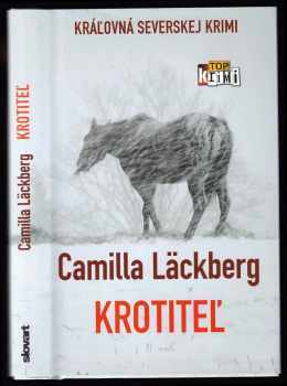 Krotiteľ - Camilla Läckberg (2016, Slovart) - ID: 3736613