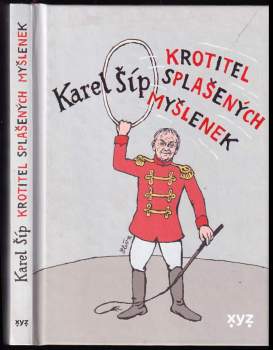 Krotitel splašených myšlenek - Karel Šíp (2022, XYZ) - ID: 809603