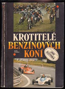 Krotitelé benzínových koní