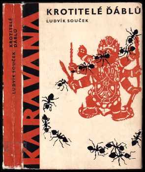 Krotitelé ďáblů - Ludvík Souček (1965, Státní nakladatelství dětské knihy) - ID: 710459