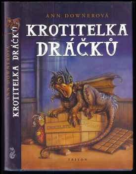 Ann Downer: Krotitelka dráčků