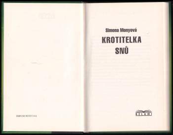 Simona Monyová: Krotitelka snů