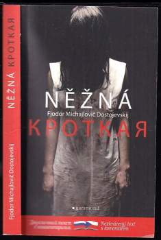 Fedor Michajlovič Dostojevskij: Krotkaja