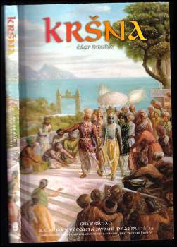 Kršna : Část druhá - Nejvyšší Osobnost Božství - A. Č. Bhaktivédanta Swami Prabhupáda (1992, Bhaktivedanta Book Trust) - ID: 797457