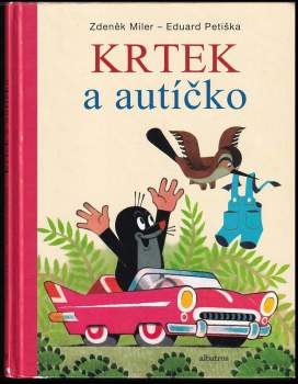 Eduard Petiška: Krtek a autíčko