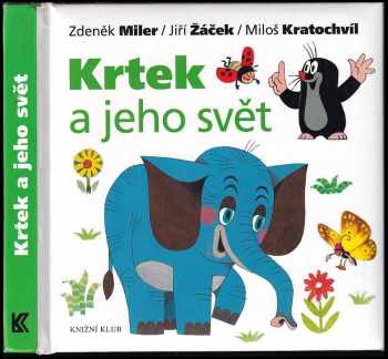 Jiří Žáček: Krtek a jeho svět