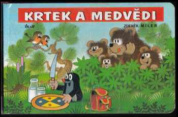 Zdeněk Miler: Krtek a medvědi