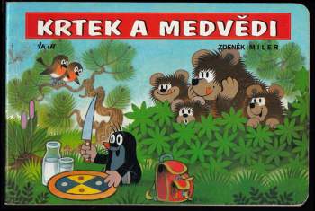 Zdeněk Miler: Krtek a medvědi