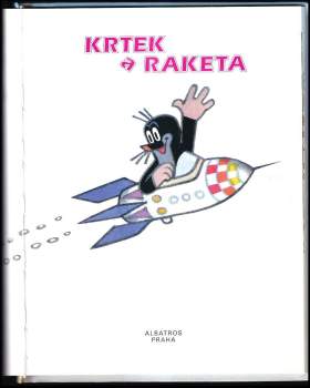 Zdeněk Miler: Krtek a raketa