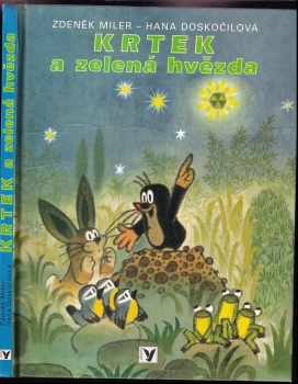 Krtek a zelená hvězda ; [Krtek a paraplíčko ; Krtek v sedmém nebi]