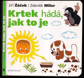 Krtek hádá, jak to je