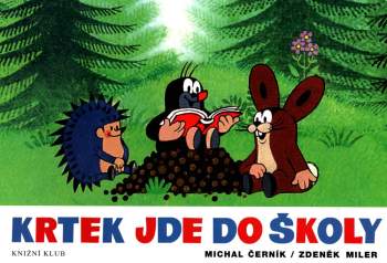 Michal Černík: Krtek jde do školy