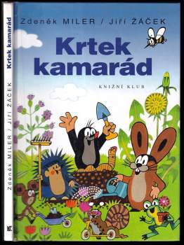 Jiří Žáček: Krtek kamarád