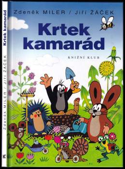 Jiří Žáček: Krtek kamarád