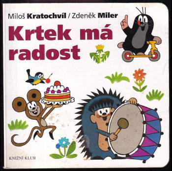 Krtek má radost