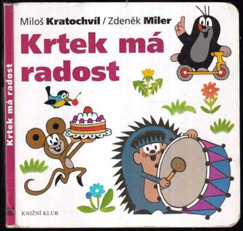 Krtek má radost